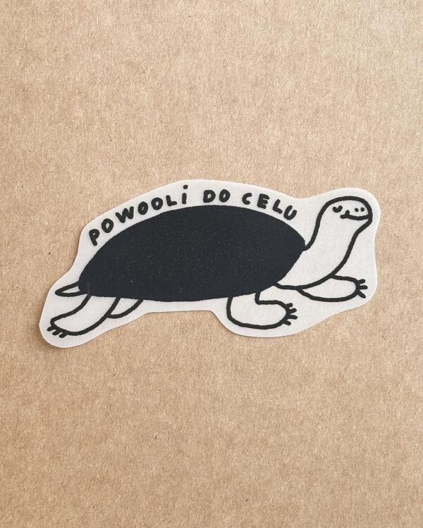 Naprasowanka Powoli do celu